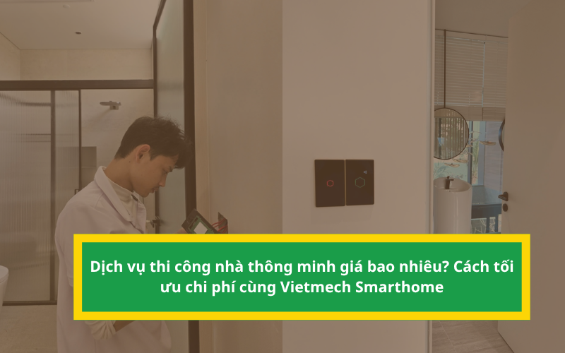 thi công nhà thông minh