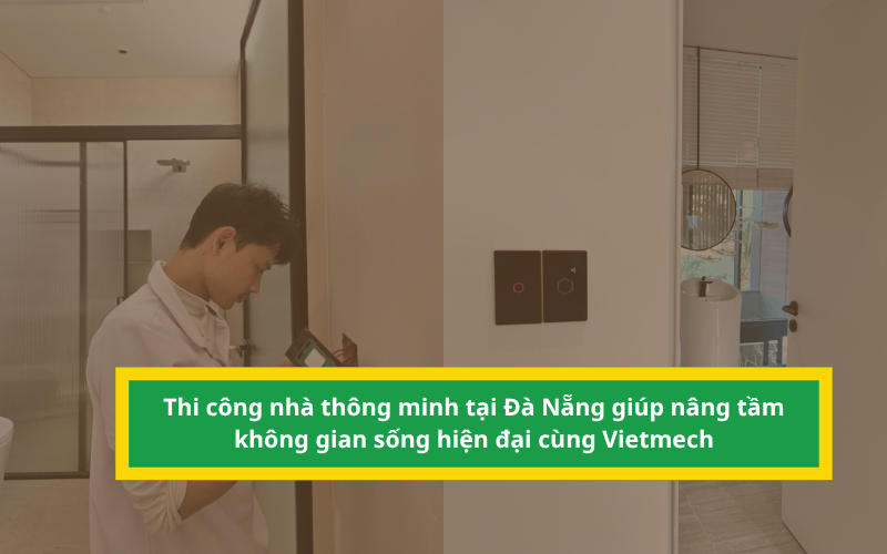 Thi công nhà thông minh
